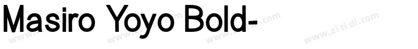 Masiro Yoyo Bold字体转换
